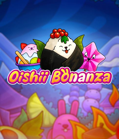 Oishii Bonanza